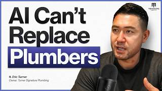A Master Plumber's Honest Take on AI | The Future of the Trades w/ Eric Turner