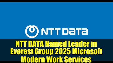 NTT DATA Named Leader in Everest Group 2025 Microsoft Modern Work Services