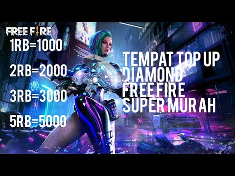 Tempat top up diamond free fire super MURAH seindonesia ...