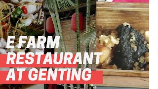 Genting Highlands | E Farm Restaurant 森苑饭庄 in Genting Sempah