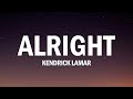 Kendrick Lamar Alright Lyrics