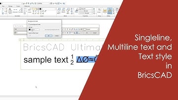 All about Text and Text style in BricsCAD