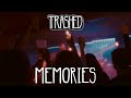 TRASHED MEMORIES Official Video TRASHED MEMORIES Official Video
