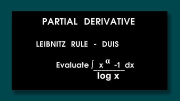 Leibnitz Rule - Evaluate ∫(x(^ α) -1)/log x   dx given α greater than 0 PARTIAL DIFFERENTIATION