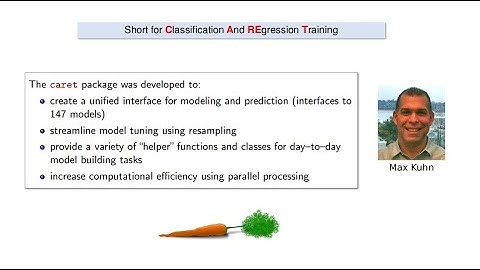 The Caret package: your new best friend