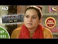 Crime Patrol Dial 100 - क्राइम पेट्रोल - Ep 631 - Full Episode - 16th October, 2017