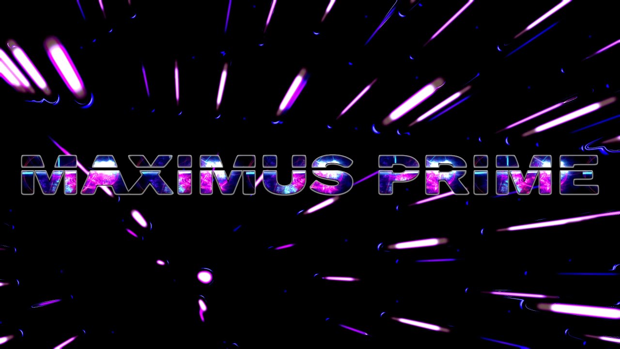 Introducing Maximus Prime