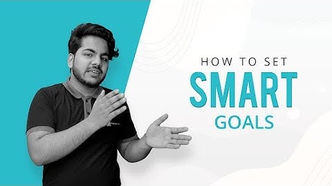 How to Set SMART Goals? (With real world examples!) | MyOperator