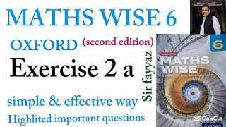 Celebrity MATHS WISE 6 | EXERCISE 2A |OXFORD SECOND EDITION| EX 2A |unit 2| FACTORS AND MULTIPLES | Sir fayyaz Net Worth