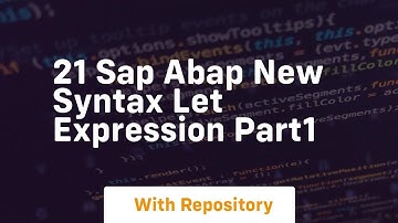 21 sap abap new syntax let expression part1