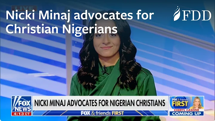 Mariam Wahba on Nicki Minaj advocating for persecuted Nigerian Christians — Fox News