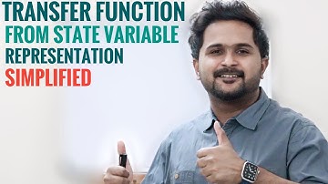 Transfer Function from State Variable Representation | Simplified Control Systems EC 409 S7 KTU