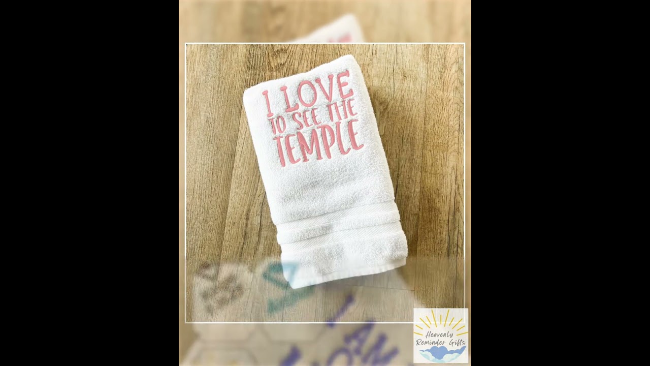 I Love to See the Temple Towel | LDS Baptism Gift for Girls or Boys | Embroidered White Towel | P...