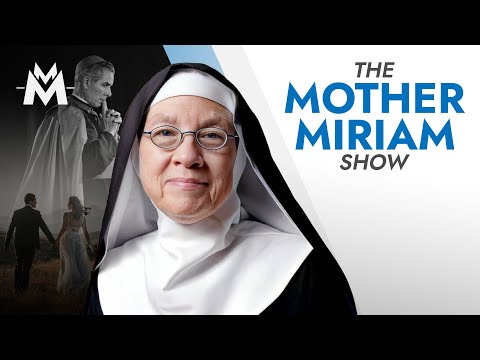 Why Fathers Matter: God's Perfect Design | Mother Miriam