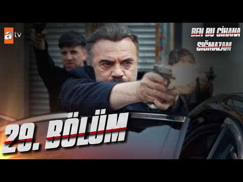 Ben Bu Cihana Sığmazam 29. Bölüm @atvturkiye