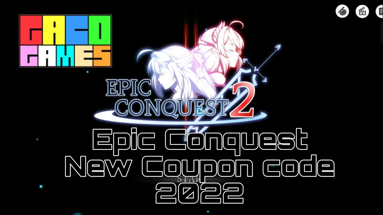 Coupon code EPIC CONQUEST 2 - 7 August 2022
