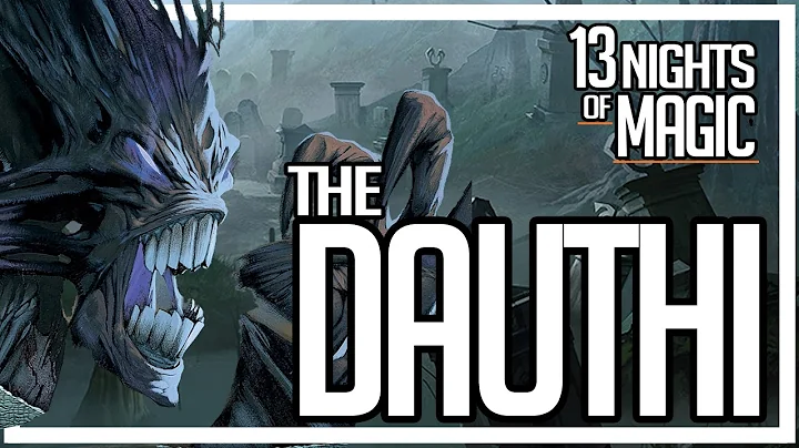 MTG Lore: The Dauthi