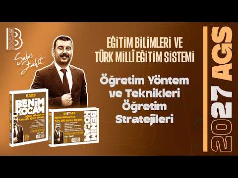 12) AGS - Öğretim Yöntem ve Teknikleri - Öğretim Stratejileri - Eğitim Bilimleri - Sabri ZAHİT -2027
