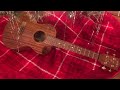 Greensleeves played on Kala tenor ukulele