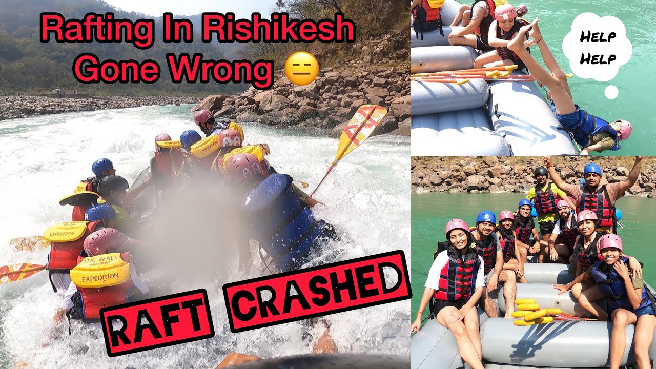 Rafting in Rishikesh gone Wrong 😑 Raft Crashed Almost | HOW TO DO ...