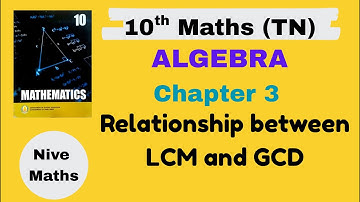 10th Maths|TN Syllabus|Chapter 3|Algebra|Relationship between LCM and GCD|Samacheer