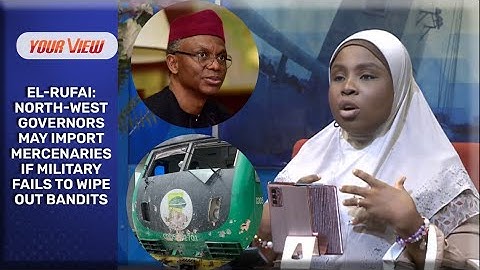 Insecurity: North-West Governors May Hire Mercenaries To Fight Terrorists, Gov. El Rufai Reveals