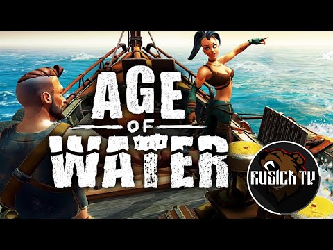 Видео: AGE OF WATER | НАЧАЛО, С НУЛЯ! (Инфо про игру в описании к стриму)