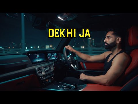 DEKHI JA (Official Video) | Parmish Verma | New Punjabi songs 