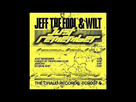 Jeff The Fool & Wilt - A Night At Tropicana Club