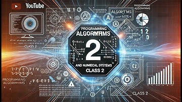 Algoritmos y Sistemas Numéricos | Clase 2