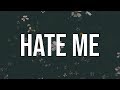 Ellie Goulding & Juice WRLD - Hate Me (Lyrics)