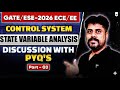 GATE EXAM 2026 | Control System I State Variable Analysis | Discussion with PYQ's I Manoj Sir