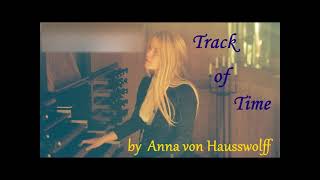 ROMONOM - Track of Time (by Anna von Hausswolff / @AnnavonHausswolff )