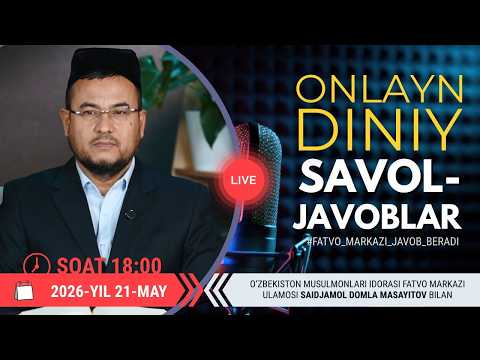 ONLAYN DINIY SAVOL-JAVOBLAR 39-SON 21.05.2026