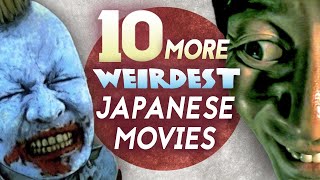 Another 10 Weirdest Japanese Movies Worth Watching (Part 2/2)