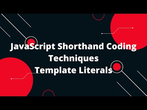 JavaScript Shorthand Coding Techniques Template Literals #7