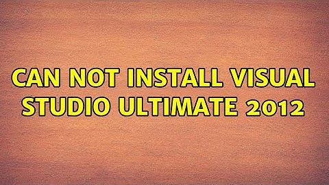 Can not install visual studio ultimate 2012