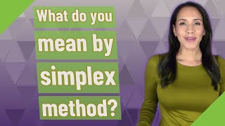 Famous What do you mean by simplex method? Wealth