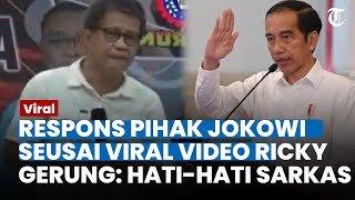 RESPONS JOKOWI SEUSAI Viral Rocky Gerung Caci Maki Presiden, Tegaskan Soal Ini: Hati-hati Sarkas