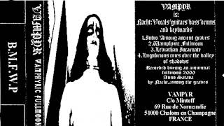 Vampyr – Vamphyric Fullmoon (2000, TDK FE60)