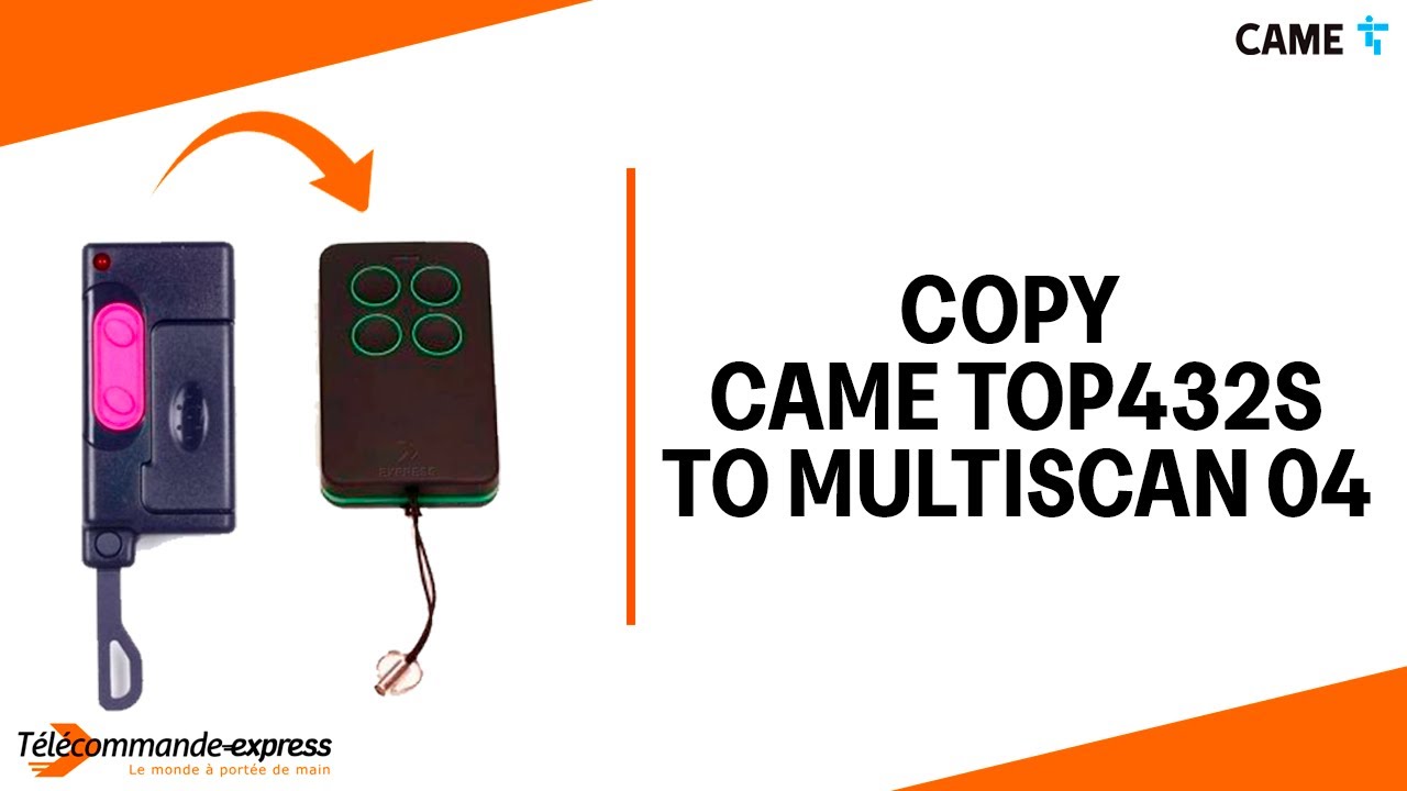 How to Copy a CAME TOP432S Remote to a MULTI SCAN 04 Cloning