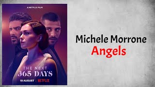 Michele Morrone - Angels () (From The Next 365 Days) Resimi