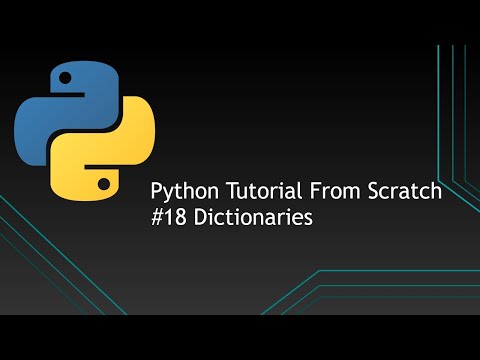 #18 Python Tutorials From Scratch | Dictionaries