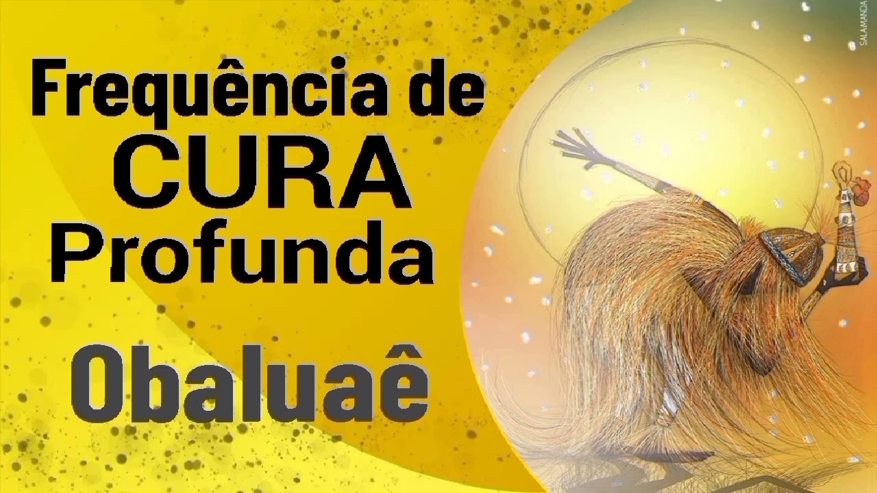 🎵 Música de sanação na energia de Obaluaê
