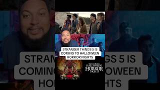 STRANGER THINGS 5 IS COMING TO HALLOWEEN HORROR NIGHTS