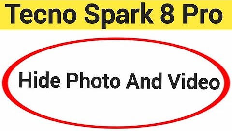 How to show and hide photo and video, Tecno Spark 8 Pro me photo hide kaise karen