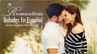 BALADAS ROMÁNTICAS DE LOS 80 Y 90 - Baladas Romanticas Viejitas Pero Bonitas - Las Mejores Canciones