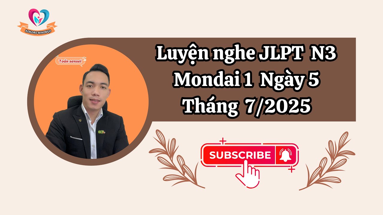 Luyện nghe JLPT N3 Mondai 1 Ngày 5