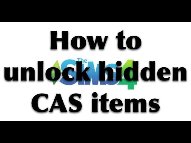 How To: Unlock Hidden CAS Items in the Sims 4 