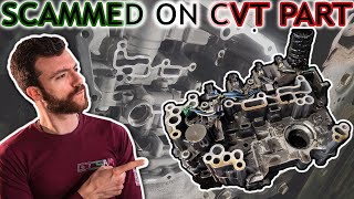 We Installed a "New" Nissan CVT Valve Body But Got Hoodwinked!